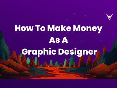 Make Money As A Graphic Designer